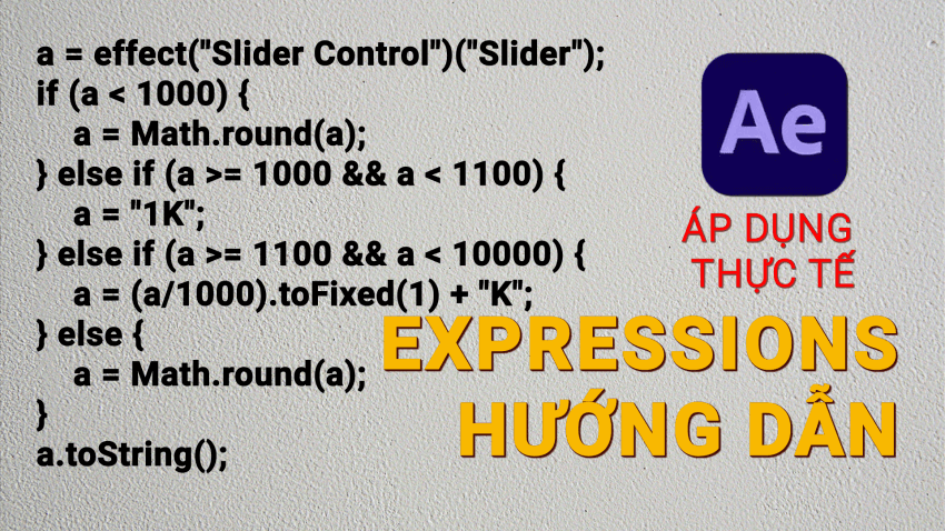 Hướng dẫn Expression hiển thị TỐI ƯU giá trị Slider Control với đơn vị K Trong AFTER EFFECTS